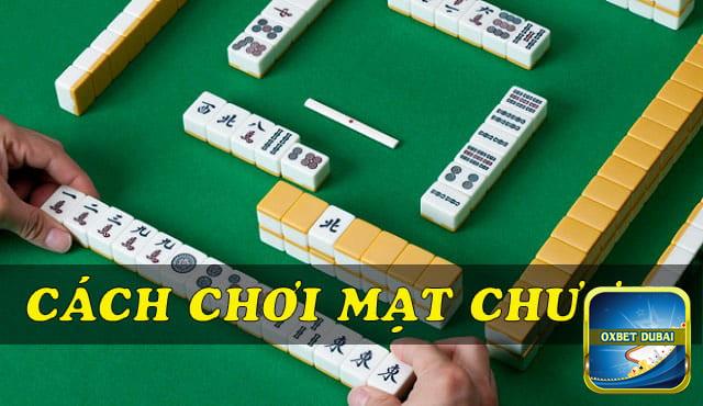 Cách đánh mạt chược tại nhà cái Oxbet